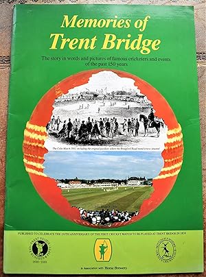 Memories Of Trent Bridge 1838-1988