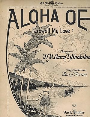 Imagen del vendedor de Aloha Oe - Farewell My love - Vintage Sheet Music a la venta por ! Turtle Creek Books  !