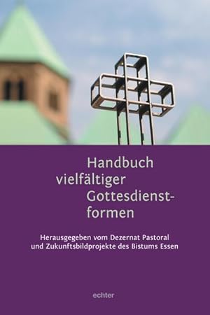 Image du vendeur pour Handbuch vielfltiger Gottesdienstformen mis en vente par Rheinberg-Buch Andreas Meier eK