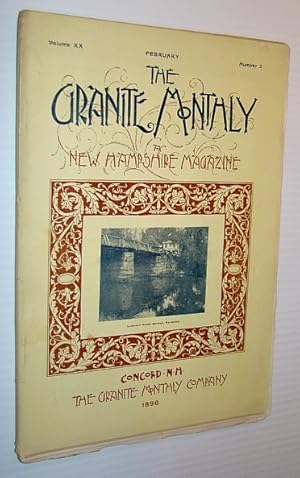 Seller image for The Granite Monthly - A New Hampshire Magazine, February 1896: A Winter at the Connecticut River Logging Company in Pittsburgh, Connecticut for sale by RareNonFiction, IOBA