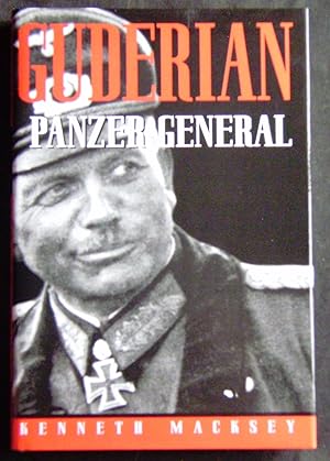 Image du vendeur pour Guderian: Panzer General-Revised Edition (Greenhill Military Paperback) mis en vente par booksbesidetheseaside