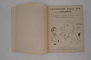 Seller image for Cautionary Tales for Children. Designed for the admonition of children between the ages of eight and fourteen years. for sale by ROBIN SUMMERS BOOKS LTD