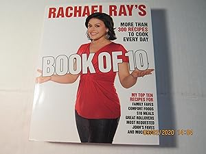 Seller image for Rachael Ray's Book of 10: More Than 300 Recipes to Cook Every Day for sale by RMM Upstate Books