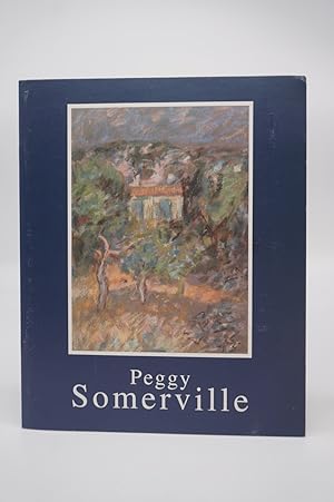 Imagen del vendedor de Peggy Somerville: An Exhibition of selected works from the Peggy Somerville Estate. a la venta por ROBIN SUMMERS BOOKS LTD