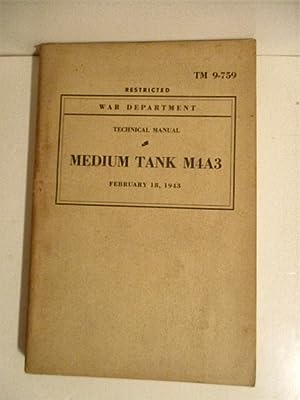 TM 9-759. Medium Tank M4A3. Restricted.