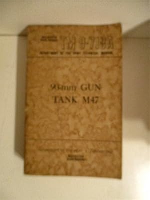 TM 9-718A. 90-mm Gun Tank M47. Restricted.