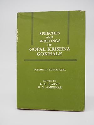 Seller image for Speeches and Writings of Gopal Krishna Gokhale. Volume 3: Educational. for sale by ROBIN SUMMERS BOOKS LTD