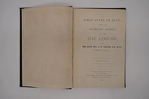 Seller image for First Steps in Zulu: Being an Elementary Grammar of the Zulu Language. for sale by ROBIN SUMMERS BOOKS LTD