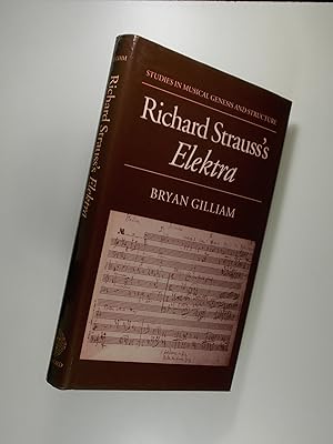 Imagen del vendedor de Richard Strauss's Elektra (Studies in Musical Genesis and Structure) a la venta por Austin Sherlaw-Johnson, Secondhand Music