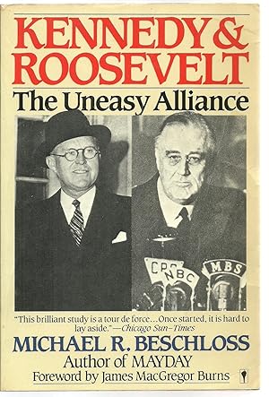 Seller image for Kennedy & Roosevelt: The Uneasy Alliance for sale by Sabra Books