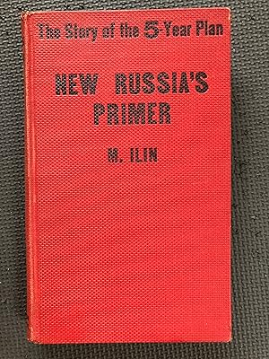 Imagen del vendedor de New Russia's Primer; The Story of the 5-Year Plan a la venta por Cragsmoor Books