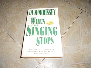 Seller image for When the Singing Stops for sale by ralph brandeal