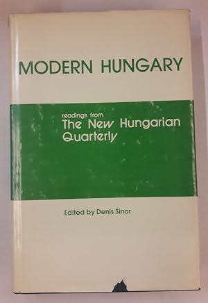 Bild des Verkufers fr Modern Hungary. Readings from "The New Hungarian Quarterly". zum Verkauf von Der Buchfreund