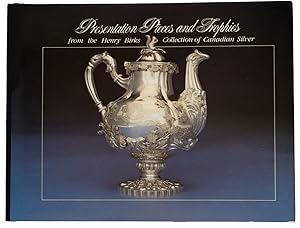 Image du vendeur pour Presentation Pieces and Trophies from the Henry Birks Collection of Canadian Silver mis en vente par J. Patrick McGahern Books Inc. (ABAC)