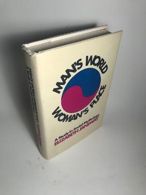 Seller image for MAN'S WORLD, WOMAN'S PLACE for sale by Abound Book Company