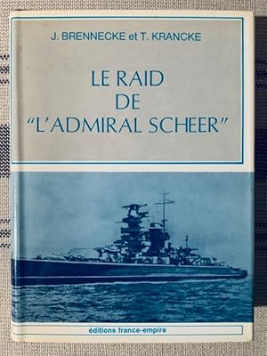 Imagen del vendedor de Le raid de l admiral Scheer a la venta por Lioudalivre