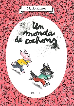 Un Monde de Cochons