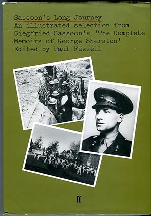 Sassoon's Long Journey: An Illustrated Selection From Siegfried Sassoon's The Complete Memoirs of...
