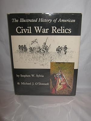 Imagen del vendedor de The Illustrated History of American Civil War Relics a la venta por Books About the South