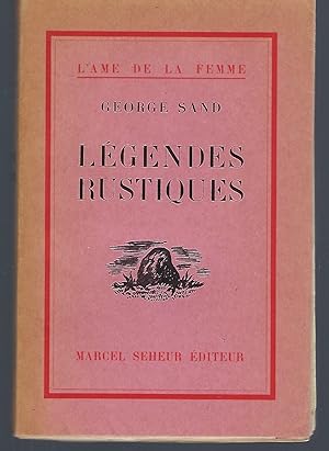 Image du vendeur pour Legendes Rustiques (ce livre est le quatrieme de la collection l'ame de la femme) mis en vente par Turn-The-Page Books