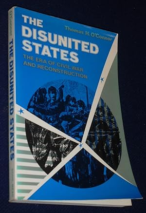Imagen del vendedor de The Disunited States: The Era of Civil War and Reconstruction a la venta por Pensees Bookshop