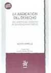 Seller image for La Abdicacin del Derecho for sale by AG Library