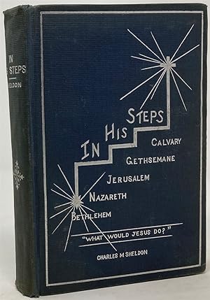 Seller image for In His Steps "What Would Jesus Do?" for sale by Oddfellow's Fine Books and Collectables