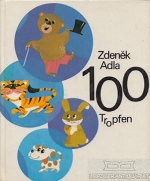Seller image for 100 Tropfen Geschichten, Rtsel, Denkaufgaben und Plaudereien in Bild und Text for sale by Leipziger Antiquariat