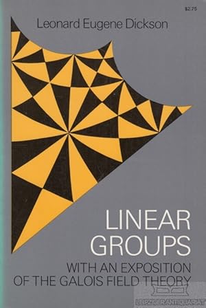 Image du vendeur pour Linear Groups With an exposition of the galois field theory mis en vente par Leipziger Antiquariat
