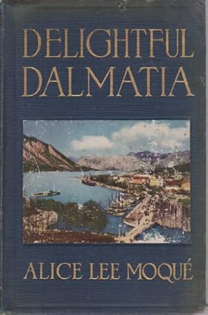 Seller image for DELIGHTFUL DALMATIA for sale by Complete Traveller Antiquarian Bookstore