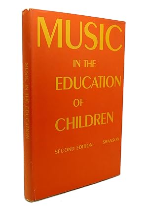 Imagen del vendedor de MUSIC IN THE EDUCATION OF CHILDREN a la venta por Rare Book Cellar