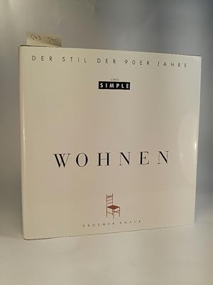 Seller image for Chic Simple Wohnen. Der Stil der 90er Jahre. [Neubuch] for sale by ANTIQUARIAT Franke BRUDDENBOOKS