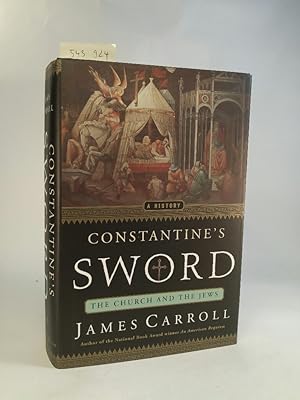 Constantine's Sword. The Church and the Jews. [Neubuch]