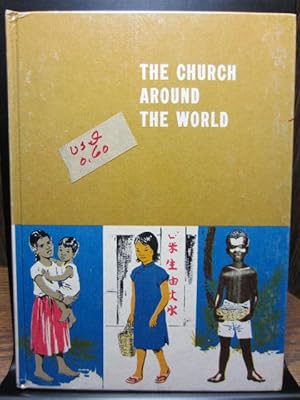 Seller image for THE CHURCH AROUND THE WORLD for sale by The Book Abyss