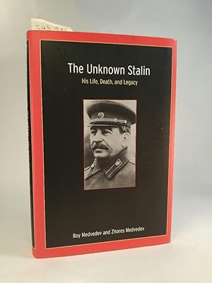 The Unknown Stalin. His Life, Death, and Legacy. [Neubuch] Translated by Ellen Dahrendorf.
