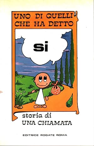 Seller image for Uno di quelli che ha detto S Storia di una chiamata for sale by Di Mano in Mano Soc. Coop