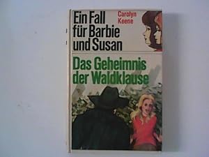 Seller image for Ein Fall fr Barbie und Susan. Das Geheimnis der Waldklause for sale by ANTIQUARIAT FRDEBUCH Inh.Michael Simon