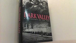 Seller image for The Dark Valley. A Panorama ogf the 1930s. for sale by Antiquariat Uwe Berg