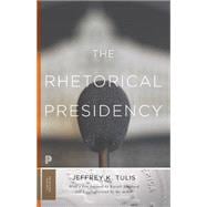 Seller image for The Rhetorical Presidency for sale by eCampus