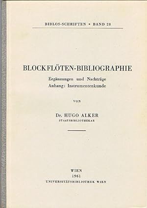 Blockflöten-Bibliographie. Ergänzungen und Nachträge, Anhang: Instrumentenkunde.