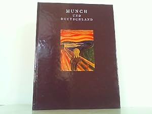 Bild des Verkufers fr Munch und Deutschland. Nationalgalerie, Staatliche Museen zu Berlin, 24. Februar - 23. April 1995. zum Verkauf von Antiquariat Ehbrecht - Preis inkl. MwSt.