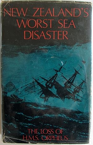 Seller image for New Zealand's Worst Sea Disaster : The Wreck of the Orpheus for sale by Ariel Books IOBA