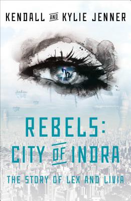 Seller image for Rebels, City of Indra: The Story of Lex and Livia (Paperback or Softback) for sale by BargainBookStores