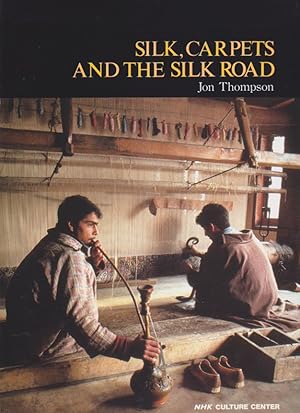 Seller image for Silk, Carpets and the Silk Road for sale by Heights Catalogues, Books, Comics