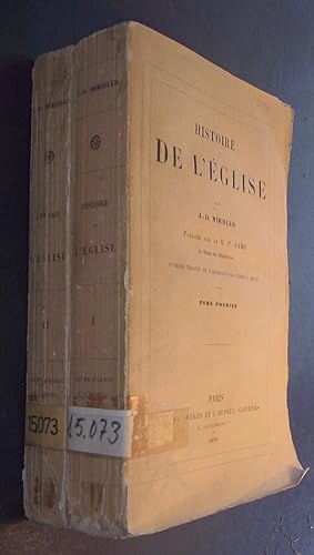 Seller image for Histoire de l Eglise. Tome premier et deuxieme. 2 tomes for sale by Librera La Candela