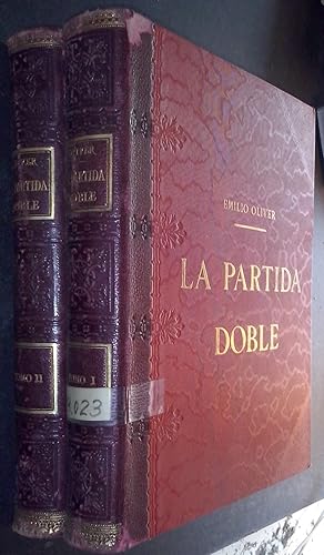 Imagen del vendedor de La partida doble. Estudios terico-prcticos de contabilidad comercial al alcance de todos. 2 tomos a la venta por Librera La Candela