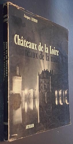 Seller image for Chateaux de la Loire. Chateaux de la nuit for sale by Librera La Candela