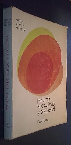 Seller image for Persona, sindicalismo y sociedad for sale by Librera La Candela