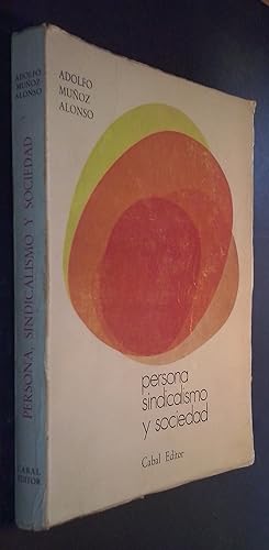 Imagen del vendedor de Persona, sindicalismo y sociedad a la venta por Librera La Candela