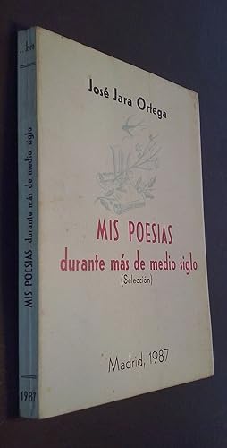 Imagen del vendedor de Mis poesas durante ms de medio siglo (Seleccin) a la venta por Librera La Candela